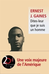 Dites-leur que je suis un homme - Ernest J. Gaines