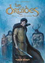 Les druides. Vol. 9. Le temps des corbeaux - Jean-Luc Istin