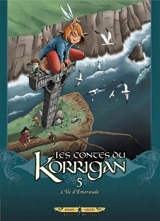 Les contes du Korrigan. Vol. 5. L'île d'Emeraude - Erwan Le Breton