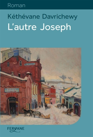 L'autre Joseph - Kéthévane Davrichewy