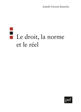 Le droit, la norme et le réel - Isabelle Pariente-Butterlin