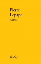 Ruines - Pierre Lepape