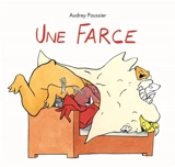 Une farce - Audrey Poussier