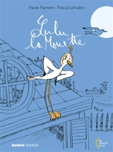 Lulu la mouette - Flavie Flament