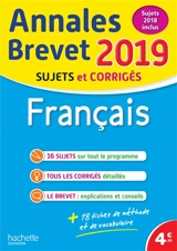 Français : annales brevet 2019 : sujets et corrigés, sujets 2018 inclus - Brigitte Réauté