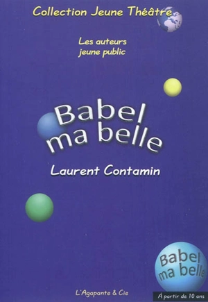 Babel ma belle - Laurent Contamin