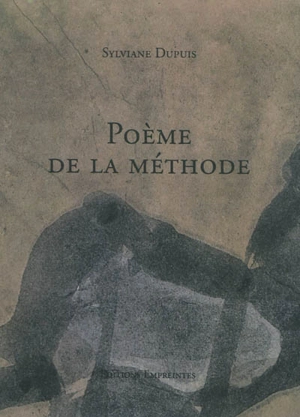 Poème de la méthode - Sylviane Dupuis