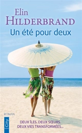 Un été pour deux - Elin Hilderbrand