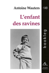 L'enfant des ravines - Antoine Wauters