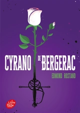 Cyrano de Bergerac : comédie héroïque en cinq actes et en vers - Edmond Rostand