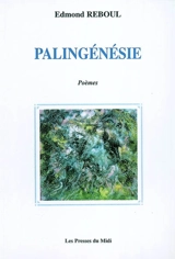 Palingénésie - Edmond Reboul
