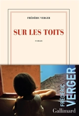 Sur les toits - Frédéric Verger