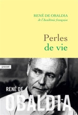 Perles de vie : précis de sagesse portative - René de Obaldia