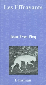Les effrayants - Jean-Yves Picq