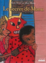 Le secret de Manu - Nicole Noizet