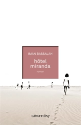 Hôtel Miranda - Iman Bassalah