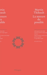 La mesure du possible - Martin Thibault
