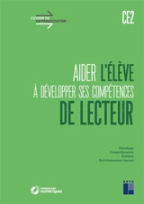 Aider l'élève à développer ses compétences de lecteur CE2 : + téléchargement - Christian Lamblin