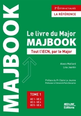 Majbook : le livre du major : tout l'iECN, par le major. Vol. 1. UE 1, UE 2, UE 3, UE 4, UE 5, UE 6 - Lina Jeantin