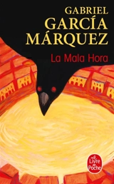 La mala hora - Gabriel Garcia Marquez