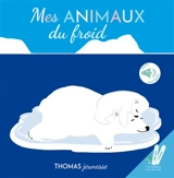 Mes animaux du froid - Elena Brusi