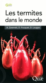 Les termites dans le monde - Alba Zaremski
