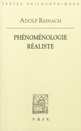 Phénoménologie réaliste - Adolf Reinach