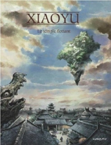 Le temple flottant - Xiaoyu Zhang