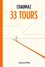 33 tours - Benjamin Chaumaz