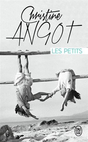 Les petits - Christine Angot