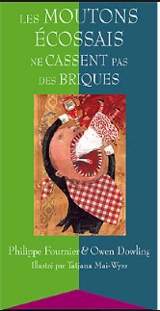 Les moutons écossais ne cassent pas des briques - Philippe Fournier