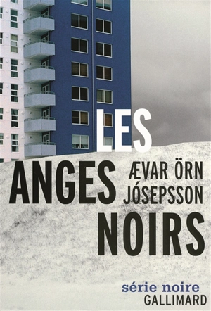 Les anges noirs - Aevar Orn Josepsson