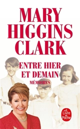 Entre hier et demain - Mary Higgins Clark