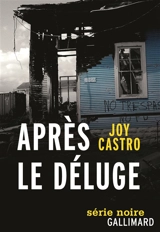 Après le déluge - Joy Castro