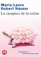 La carapace de la tortue - Marie-Laure Hubert Nasser