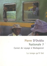 Nationale 7 : carnet de voyage à Madagascar - Pierre d' Ovidio
