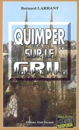 Quimper sur le gril - Bernard Larhant