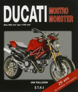 Ducati Mostro Monster : des 400 cm3 aux 1.100 cm3 - Ian Falloon