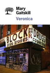 Veronica - Mary Gaitskill