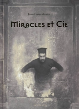 Miracles et Cie - Joan Fontcuberta