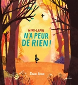 Mini-Lapin n'a peur de rien ! - John Bond