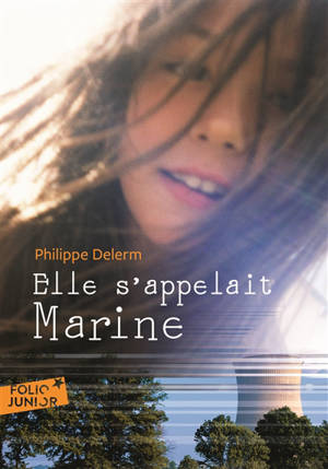 Elle s'appelait Marine - Philippe Delerm
