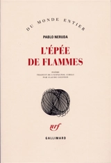 L'épée de flammes - Pablo Neruda