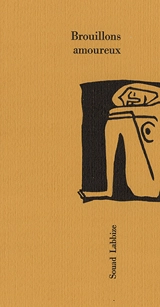 Brouillons amoureux - Souad Labbize