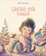 Laissez-moi tranquille... - Galia Bernstein