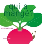 Qui a mangé ? - Anne Crausaz