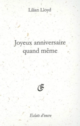 Joyeux anniversaire quand même - Lilian Lloyd
