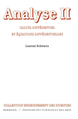 Analyse. Vol. 2. Calcul différentiel et équations différentielles - Laurent Schwartz