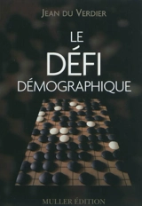 Le défi démographique - Jean Du Verdier