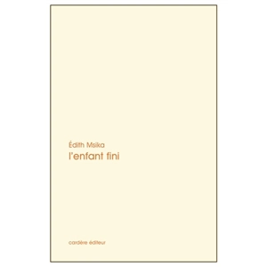 L'enfant fini - Edith Msika
